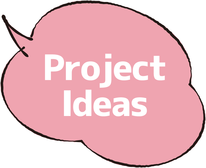 Project Ideas