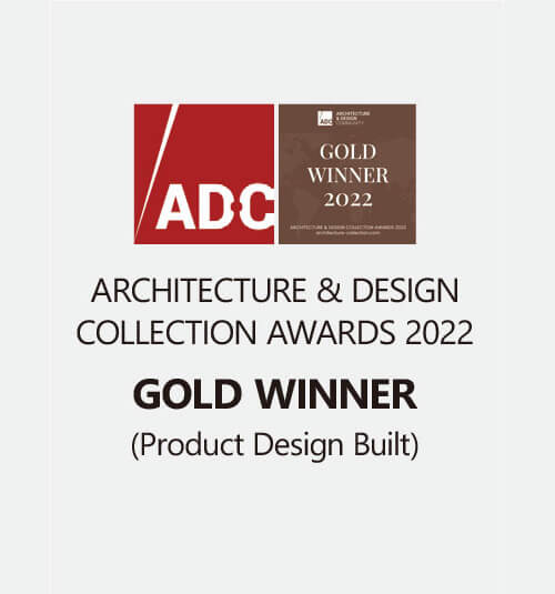 ARCHITECTURE & DESIGN COLLECTION AWARDS 2022 GOLD WINNER (Product Design Built)